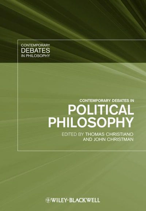 Cover Art for 9781405133227, Contemporary Debates in Political Philosophy by Thomas Christiano