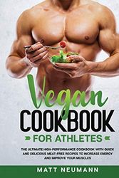 Cover Art for 9781801116909, Vegan Cookbook For Athletes by Matt Neumann
