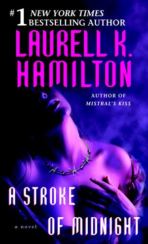 Cover Art for 9780345443601, A Stroke of Midnight by Laurell K. Hamilton