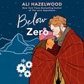 Cover Art for B09M7G47VZ, Below Zero by Ali Hazelwood