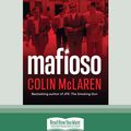 Cover Art for 9780369383570, Mafioso by Colin McLaren