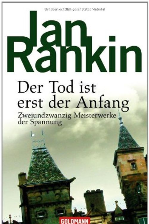 Cover Art for 9783442456055, Der Tod ist erst der Anfang by Ian Rankin