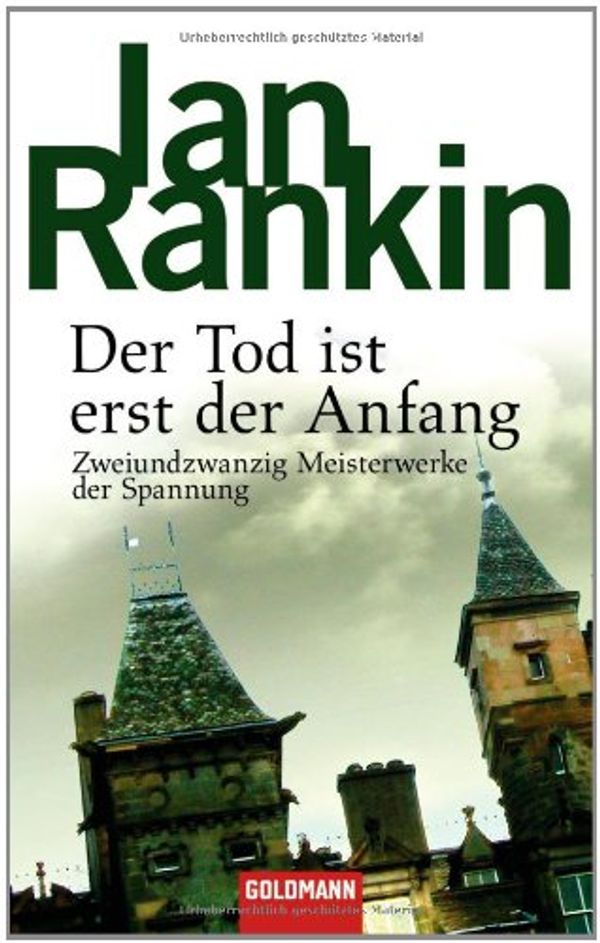Cover Art for 9783442456055, Der Tod ist erst der Anfang by Ian Rankin