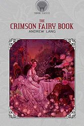 Cover Art for 9789389256284, The Crimson Fairy Book by Andrew Lang