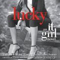 Cover Art for 9780316113472, The It Girl #5: Lucky by Von Ziegesar, Cecily