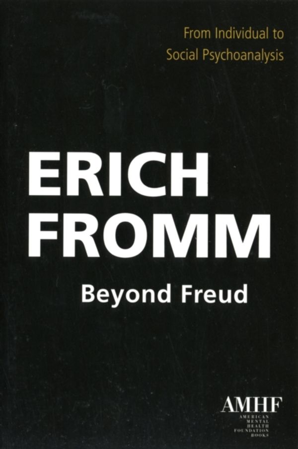 Cover Art for 9781590561850, Beyond Freud by Erich Fromm