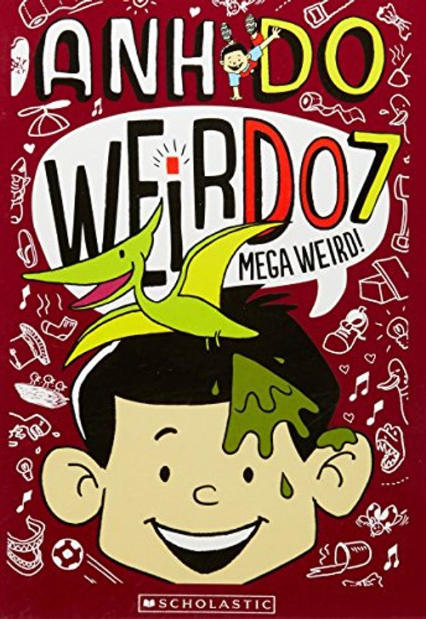 Cover Art for 9781743812983, WeirDo 7: Mega Weird by Unknown