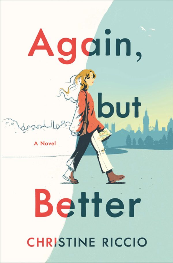 Cover Art for 9781250299277, Again, but Better by Christine Riccio