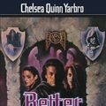 Cover Art for 9780312859787, Better in the Dark by Yarbro Quinn