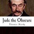 Cover Art for 9781718700390, Jude the Obscure: Thomas Hardy by Thomas Hardy