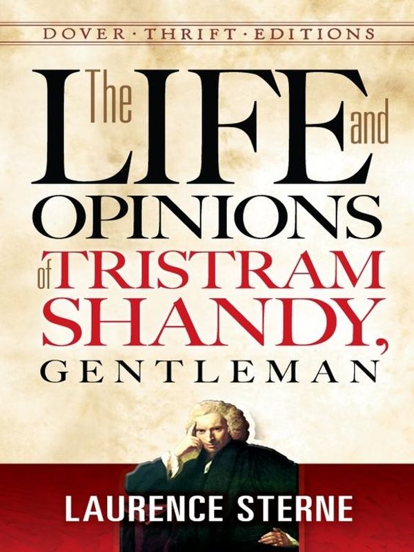 Cover Art for 9780486114668, The Life and Opinions of Tristram Shandy, Gentleman by Laurence Sterne