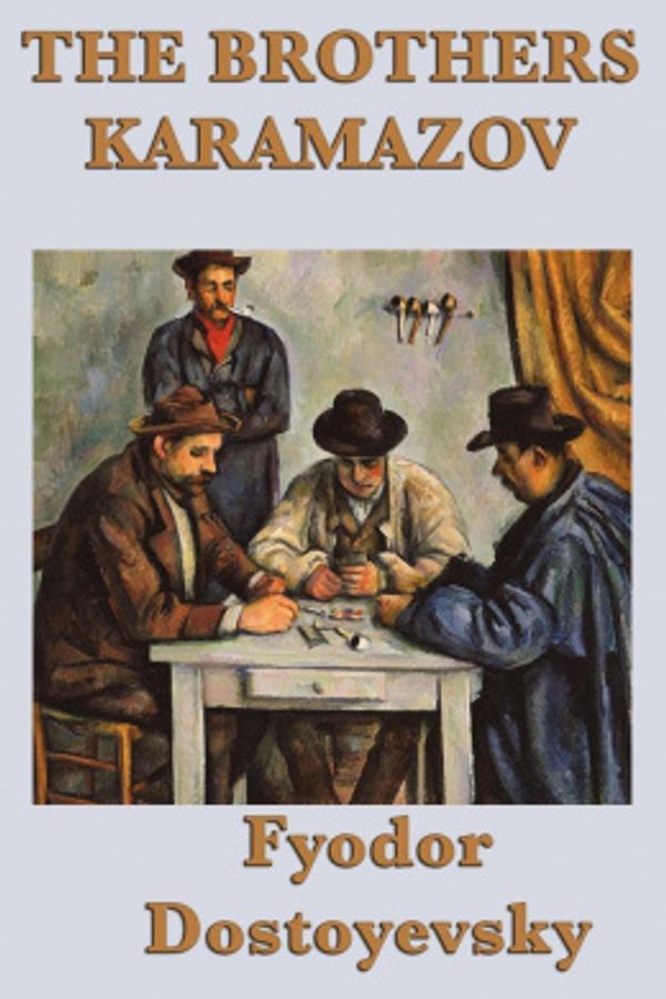 Cover Art for 9781617206917, The Brothers Karamazov by Fyodor Dostoyevsky