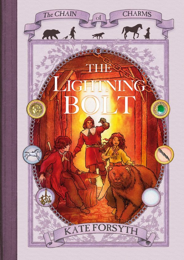 Cover Art for 9781405037846, The Lightning Bolt: Chain of Charms 5 by Kate Forsyth
