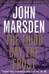 Cover Art for 9780330356688, The Third Day, the Frost: Tomorrow Series 3 by John Marsden