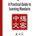 Cover Art for 9781530334889, Hacking Chinese: A Practical Guide to Learning Mandarin by Olle Linge
