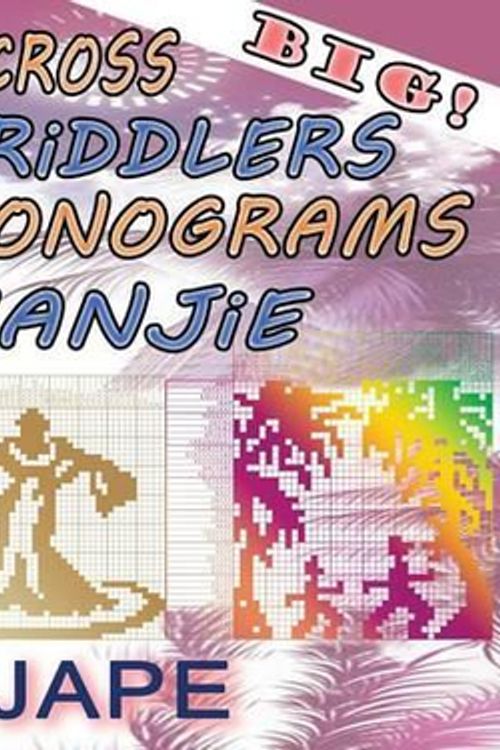 Cover Art for 9781484813447, BIG Picross Griddlers Nonograms Hanjie by Djape