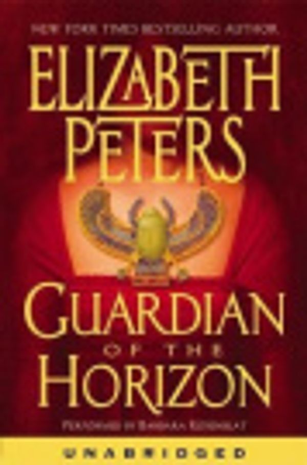 Cover Art for 9780060815028, Guardian of the Horizon by Elizabeth Peters, Barbara Rosenblat, Elizabeth Peters