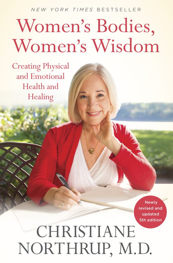 Cover Art for 9780525486114, Women's Bodies, Women's Wisdom by Christiane Northrup