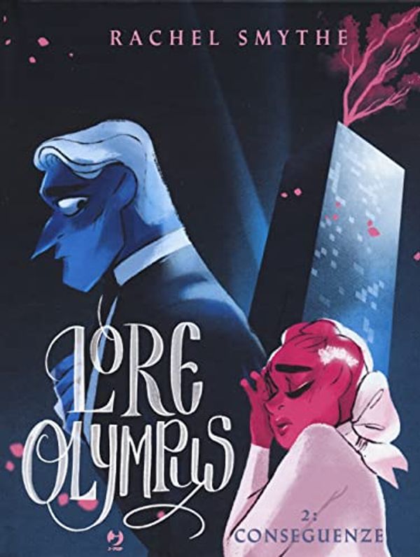 Cover Art for 9788834910870, Lore olympus. Conseguenze (Vol. 2) by Rachel Smythe