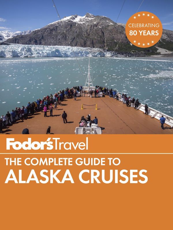 Cover Art for 9781101880296, Fodor's The Complete Guide to Alaska Cruises by Unknown