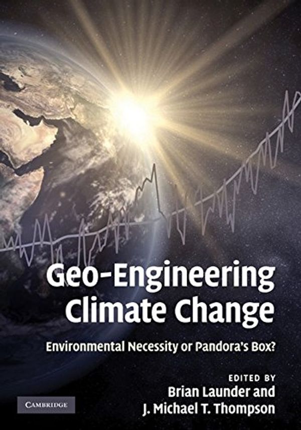 Cover Art for 9780521198035, Geo-Engineering Climate Change by Thompson, J. Michael T.