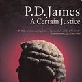Cover Art for 9780571193967, A Certain Justice by P. D. James