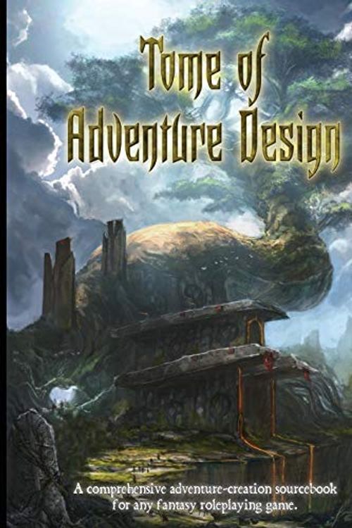 Cover Art for 9781943067367, Tome of Adventure Design by Matt J. Finch