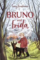 Cover Art for 9781800900509, Bruno and Frida by Tony Bradman
