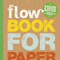Cover Art for 9782810420346, Flow book for paper lovers : Edition bilingue anglais-néerlandais by Collectif