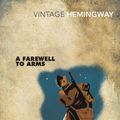 Cover Art for 9780099582564, A Farewell to Arms: The Special Edition by Ernest Hemingway