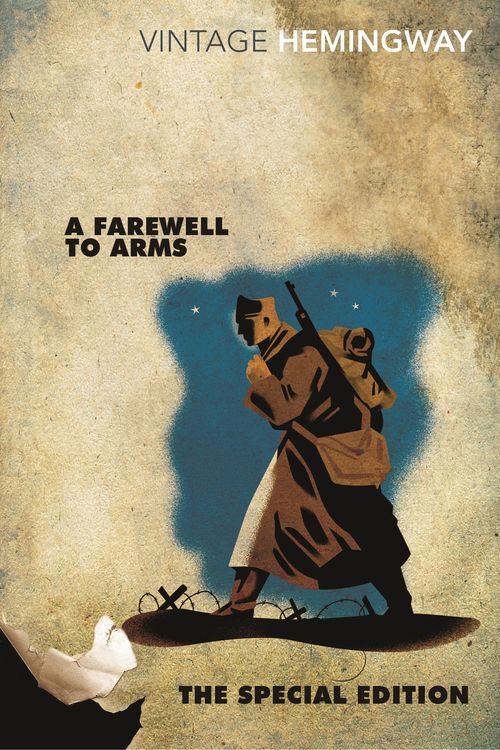 Cover Art for 9780099582564, A Farewell to Arms: The Special Edition by Ernest Hemingway