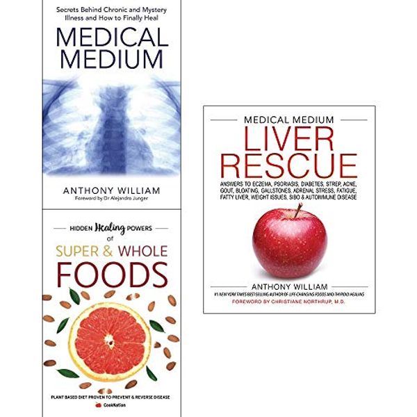 Cover Art for 9789123757008, Medical medium liver rescue [hardcover], secrets behind chronic and mystery, hidden healing powers 3 books collection set by Anthony William