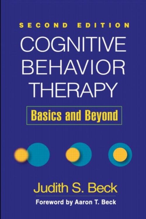 Cover Art for 9781609185046, Cognitive Behavior Therapy by Judith S. Beck