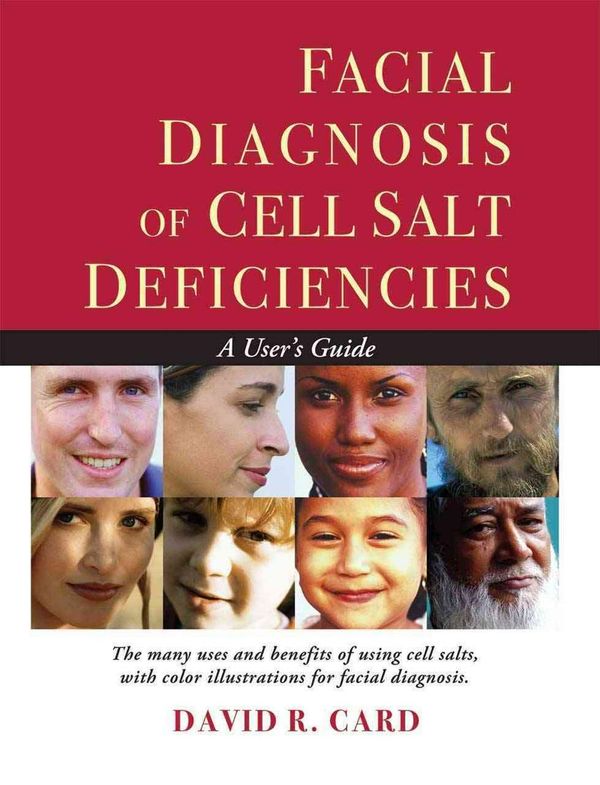 Cover Art for 9781935826187, Facial Diagnosis of Cell Salt Deficiency by David R. Card