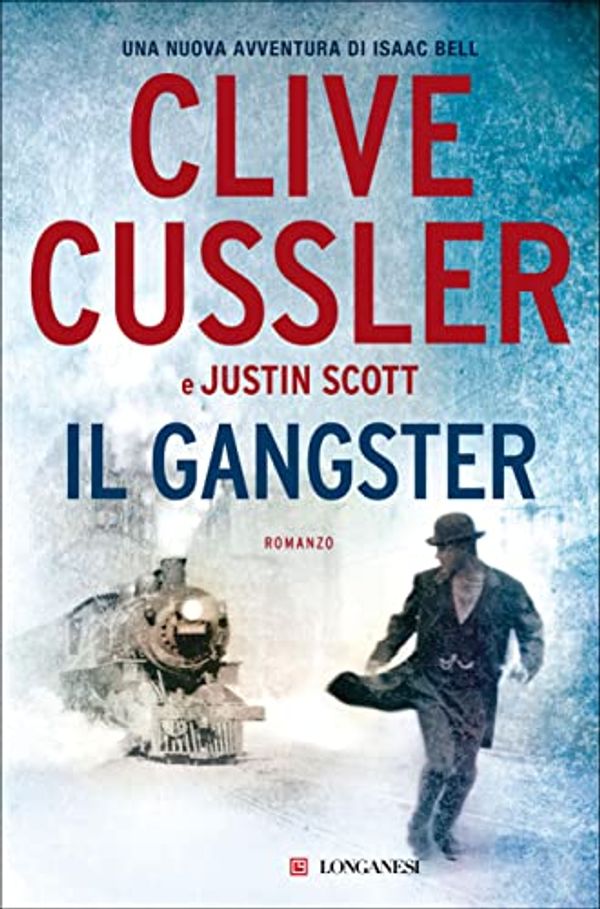 Cover Art for B09RP88XHK, Il gangster (Italian Edition) by Cussler, Clive, Scott, Justin