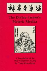 Cover Art for 9780936185965, The Divine Farmer's Materia Medica by Yang Xhou-Zhong