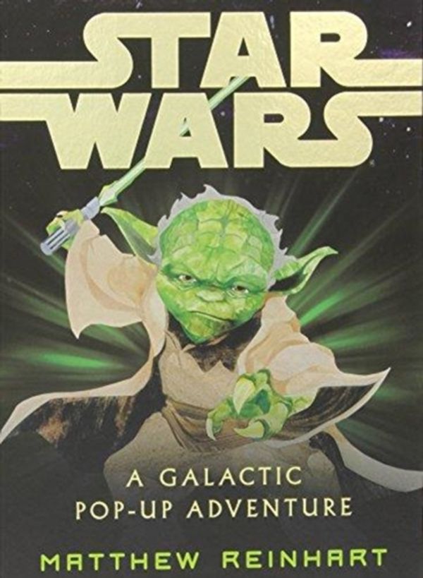 Cover Art for 9780545176163, Star Wars: A Galactic Pop-Up Adventure by Matthew Reinhart