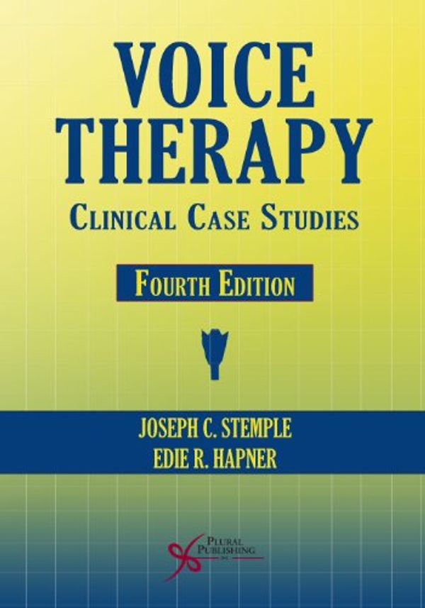 Cover Art for 9781597565585, Voice Therapy by Joseph C. Stemple