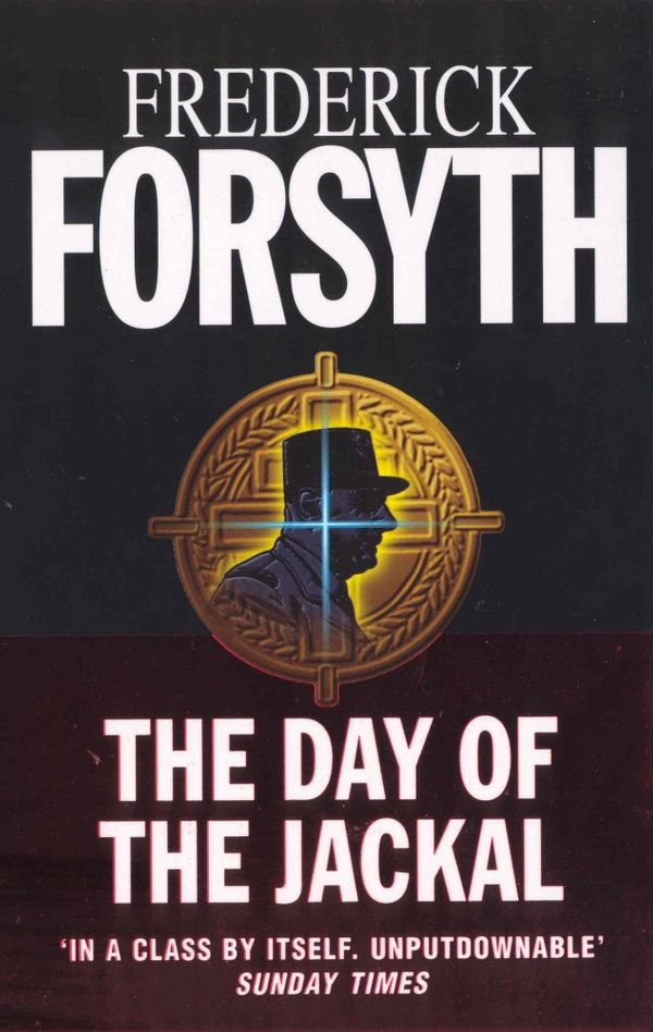 Cover Art for 9780099552710, The Day Of The Jackal by Frederick Forsyth