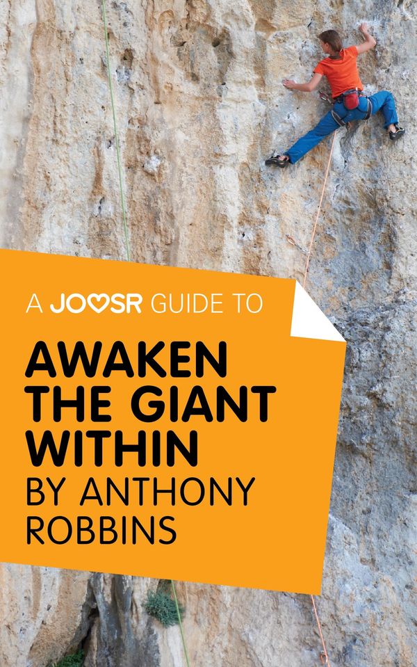 Cover Art for 9781785671548, A Joosr Guide to. Awaken the Giant Within by Anthony Robbins by Joosr