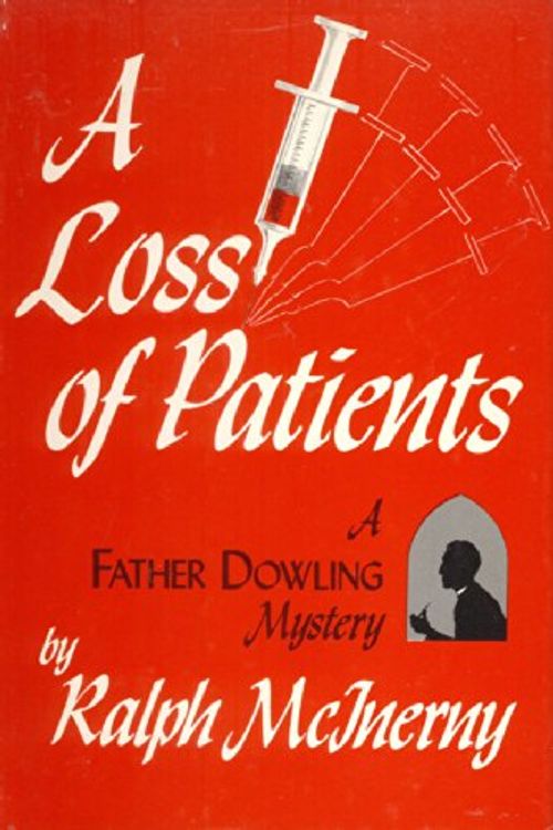 Cover Art for 9780814908648, A Loss of Patients by Ralph M McInerny