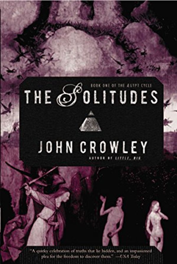 Cover Art for 9781585679867, The Solitudes by John Crowley