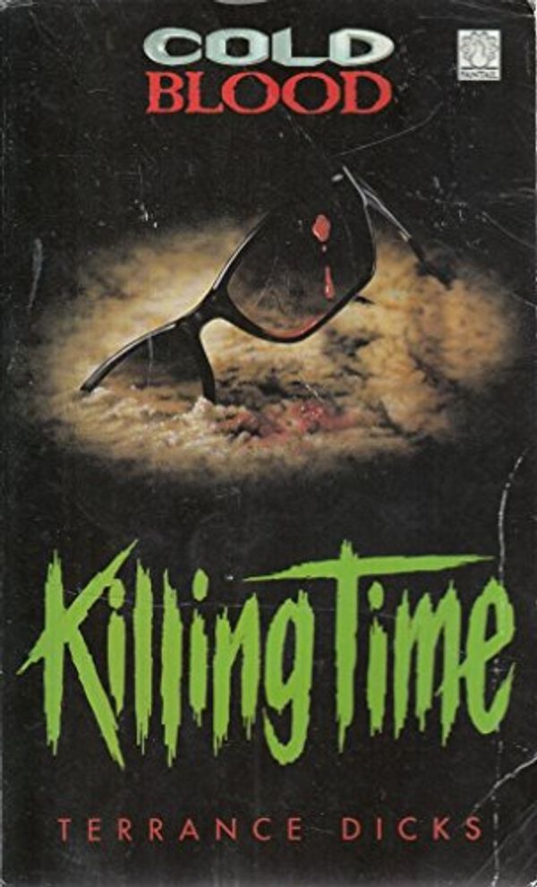 Cover Art for 9780140904017, Cold Blood: Killing Time No. 2 (Fantail) by Dicks Terrance