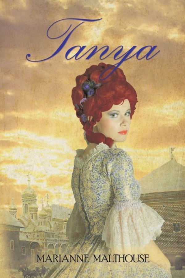 Cover Art for 9781787104839, Tanya by Marianne Malthouse