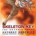Cover Art for 9780399254185, Skeleton Key: the Graphic Novel by Anthony Horowitz
