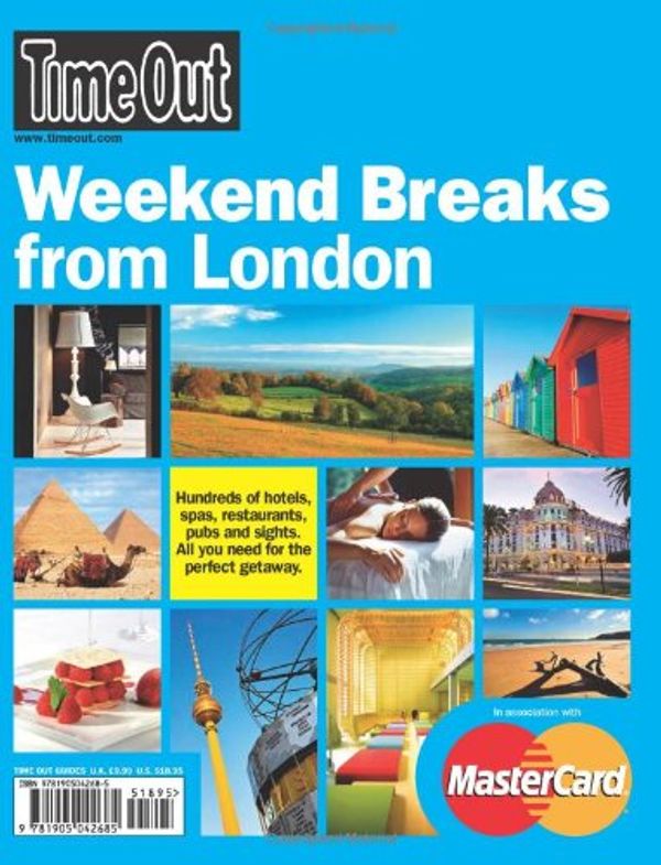 Cover Art for 9781905042685, Time Out Weekend Breaks from London by Editors of Time Out
