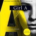 Cover Art for 9780008389086, Girl A by Abigail Dean