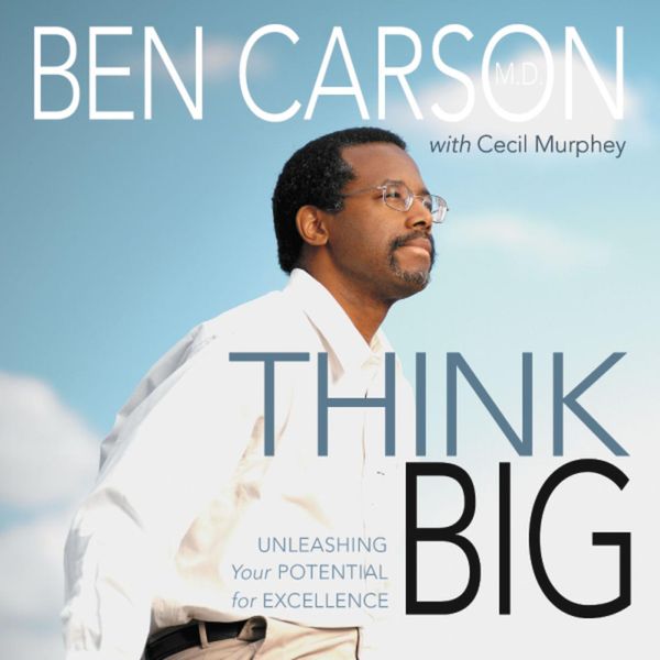 Cover Art for 9780310305330, Think Big by Ben Carson