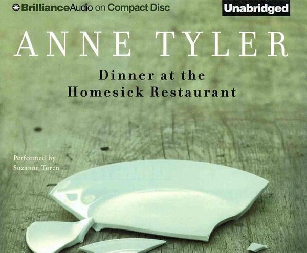 Cover Art for 9781469280417, Dinner at the Homesick Restaurant by Anne Tyler