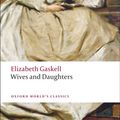 Cover Art for 9780199538263, Wives and Daughters by Elizabeth Gaskell